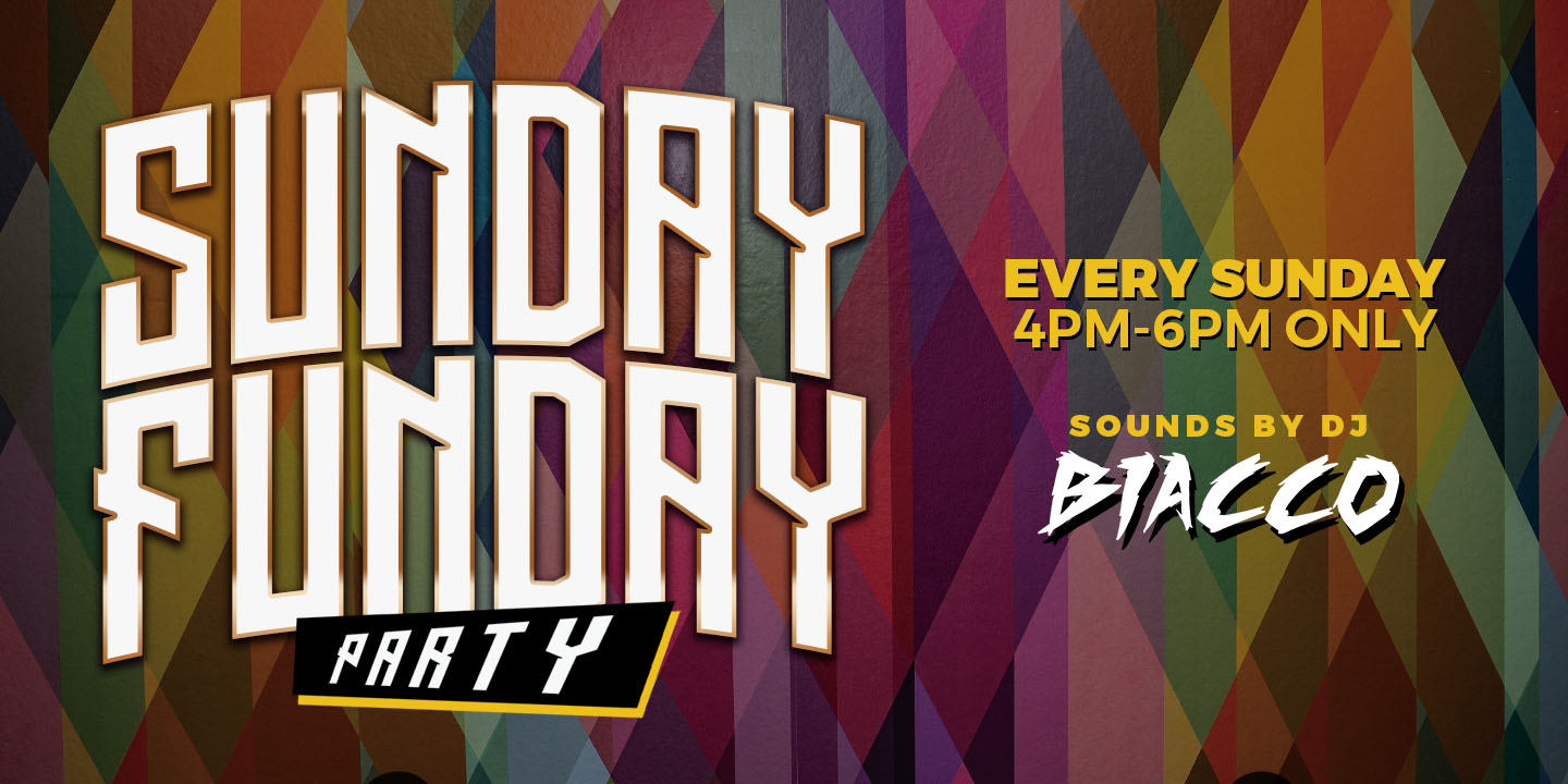 Sunday Funday Party